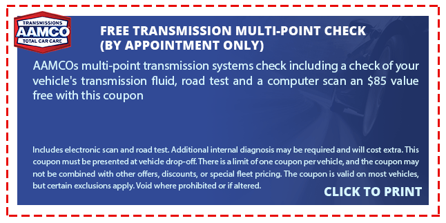 TRANSMISSIONS AAMCO FREE TRANSMISSION MULTI-POINT CHECK TOTAL CAR CARE (BY APPOINTMENT ONLY) AAMCOS multi-point transmission systems check including a check of your vehicle's transmission fluid, road test and a computer scan an $85 value free with this coupon Indudes electronic scan and road test. Additional internal diagnosis may be required and will cost extra. This coupon must be presented at vehicle drop- off. There is a limit of one coupon per vehicle, and the coupon may not be combined with other offers, discounts, or special fleet pricing. The coupon is valid on most vehicles, but certain exclusions apply.Void where prohibited or if altered. CLICK TO PRINT